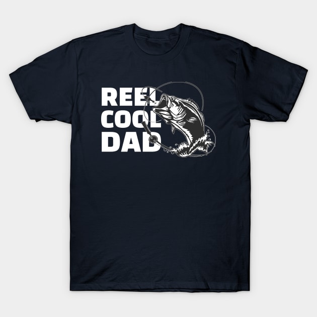 reel cool dad T-Shirt by Amrshop87